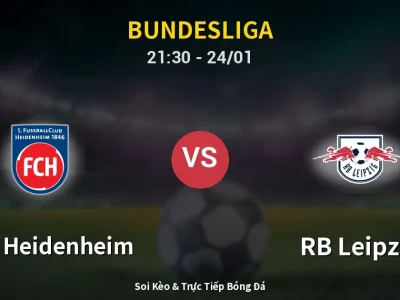 Soi Kèo 1. FC Heidenheim vs RB Leipzig – 21:30 24/01 | Nhận Định, Dự Đoán Tỷ Số