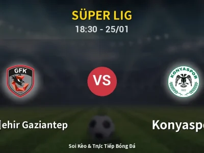 Kết Quả: Gazişehir Gaziantep 1-1 Konyaspor – Highlight & Bàn Thắng | Süper Lig