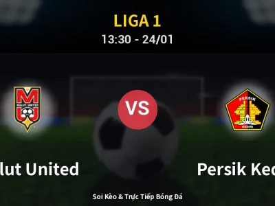 Kết Quả: Malut United 4-0 Persik Kediri – Highlight & Bàn Thắng | Liga 1