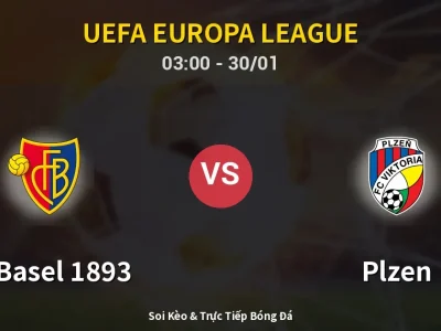 Kết Quả: FC Basel 1893 0-1 Plzen – Highlight & Bàn Thắng | UEFA Europa League