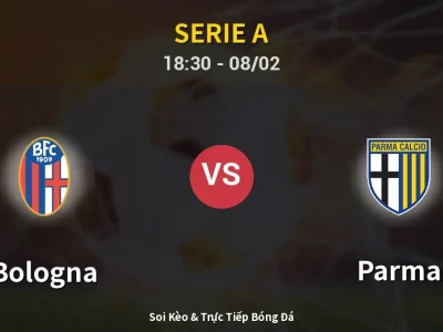 Kết Quả: Bologna 0-1 Parma – Highlight & Bàn Thắng | Serie A