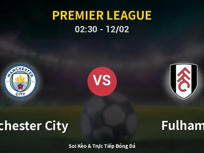 Kết Quả: Manchester City 3-0 Fulham – Highlight & Bàn Thắng | Premier League