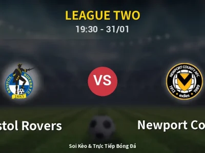 Kết Quả: Bristol Rovers 3-0 Newport County – Highlight & Bàn Thắng | League Two