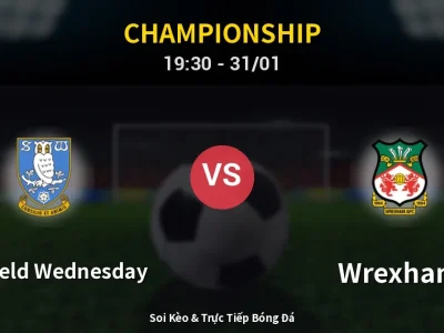 Kết Quả: Sheffield Wednesday 0-1 Wrexham – Highlight & Bàn Thắng | Championship