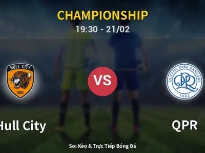 Kết Quả: Hull City 1-3 QPR – Highlight & Bàn Thắng | Championship
