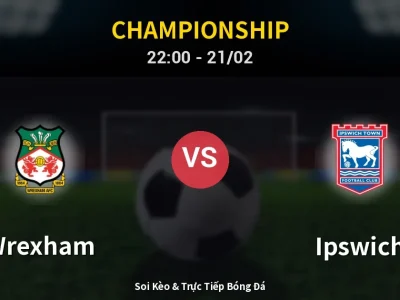 🔴 Trực Tiếp: Wrexham 1-1 Ipswich – Link Xem Championship (Full HD)