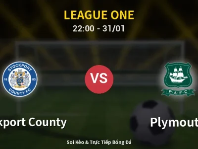 Soi Kèo Stockport County vs Plymouth – 22:00 31/01 | Nhận Định, Dự Đoán Tỷ Số
