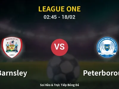 Kết Quả: Barnsley 2-1 Peterborough – Highlight & Bàn Thắng | League One