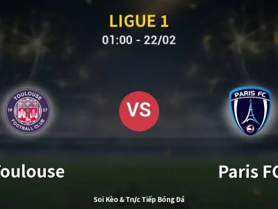 Kết Quả: Toulouse 1-1 Paris FC – Highlight & Bàn Thắng | Ligue 1