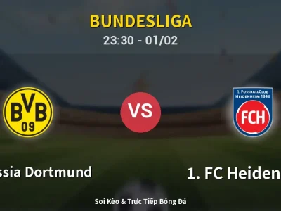 Soi Kèo Borussia Dortmund vs 1. FC Heidenheim – 23:30 01/02 | Nhận Định, Dự Đoán Tỷ Số