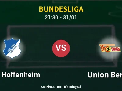 🔴 Trực Tiếp: 1899 Hoffenheim 0-0 Union Berlin – Link Xem Bundesliga (Full HD)