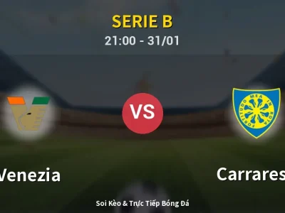 🔴 Trực Tiếp: Venezia 1-0 Carrarese – Link Xem Serie B (Full HD)
