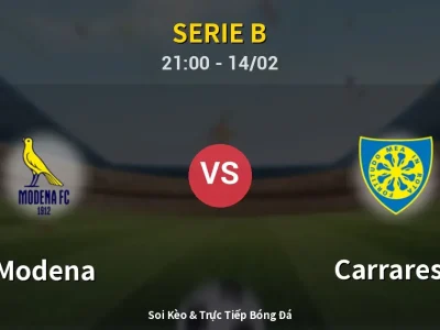 Soi Kèo Modena vs Carrarese – 21:00 14/02 | Nhận Định, Dự Đoán Tỷ Số