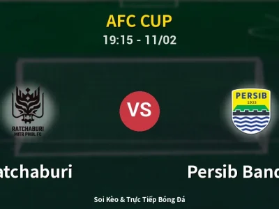 🔴 Trực Tiếp: Ratchaburi 2-0 Persib Bandung – Link Xem AFC Cup (Full HD)