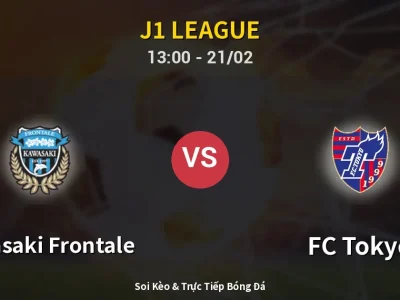 Kết Quả: Kawasaki Frontale 1-2 FC Tokyo – Highlight & Bàn Thắng | J1 League