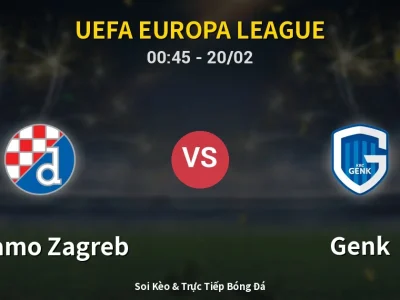 Kết Quả: Dinamo Zagreb 1-3 Genk – Highlight & Bàn Thắng | UEFA Europa League