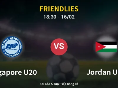 Kết Quả: Singapore U20 1-2 Jordan U20 – Highlight & Bàn Thắng | Friendlies