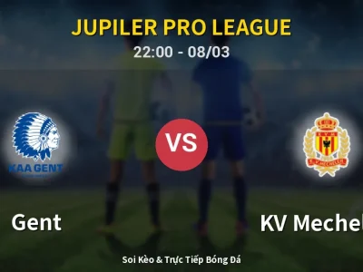 Soi Kèo Gent vs KV Mechelen – 22:00 08/03 | Nhận Định, Dự Đoán Tỷ Số