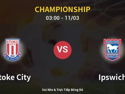 Kết Quả: Stoke City 3-3 Ipswich – Highlight & Bàn Thắng | Championship