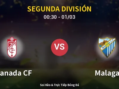 Kết Quả: Granada CF 0-1 Malaga – Highlight & Bàn Thắng | Segunda División