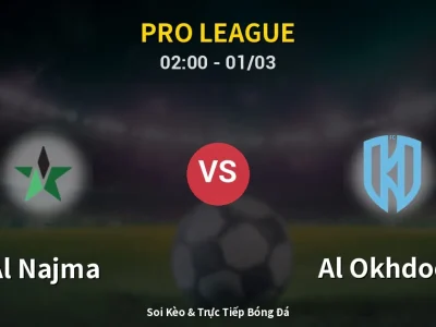 Kết Quả: Al Najma 1-3 Al Okhdood – Highlight & Bàn Thắng | Pro League