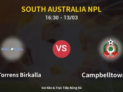 Kết Quả: West Torrens Birkalla 3-2 Campbelltown City – Highlight & Bàn Thắng | South Australia NPL