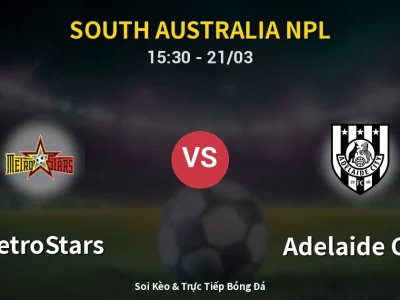 Kết Quả: MetroStars 2-2 Adelaide City – Highlight & Bàn Thắng | South Australia NPL